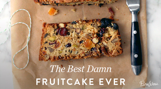 The Best Damn Fruitcake Ever