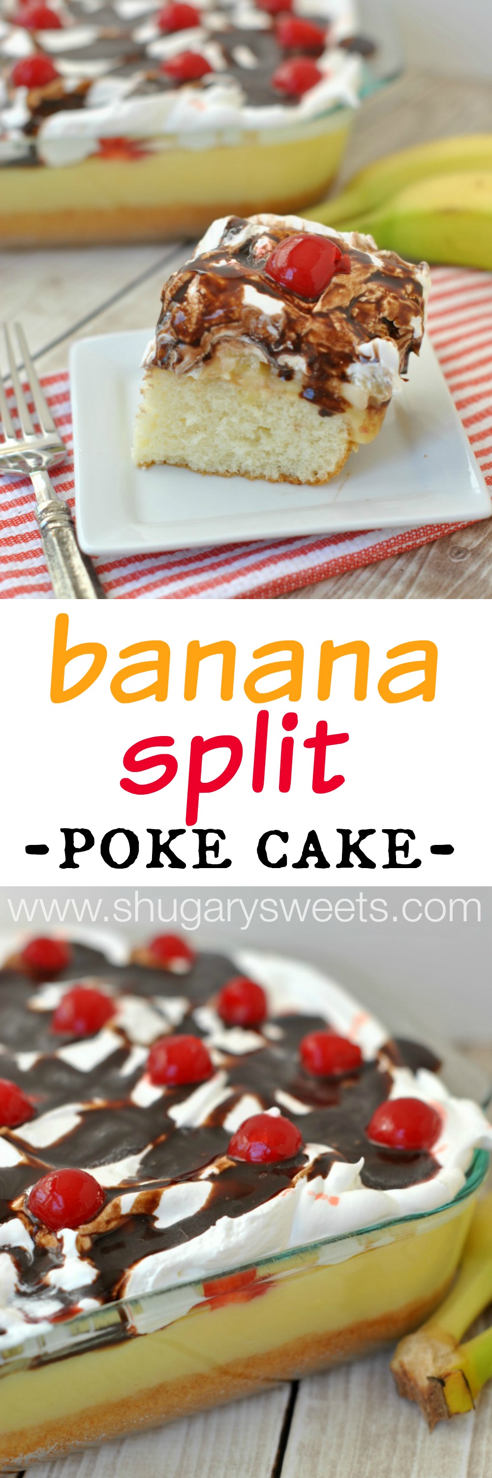 Banana Split Poke Cake