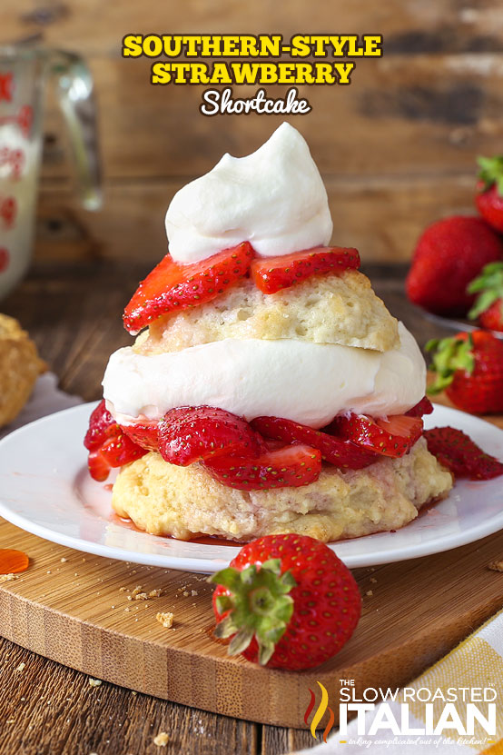 Southern-Style Strawberry Shortcake